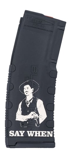 Black Rain Ordnance SAY When 30R Magazine